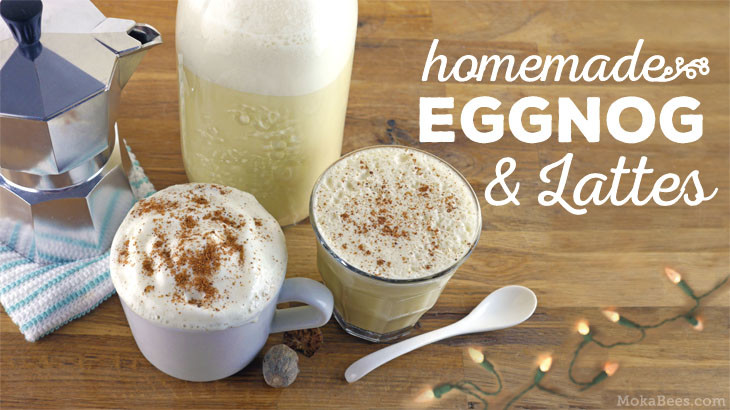 How to Make Eggnog & Eggnog Lattes - Recipe | MokaBees